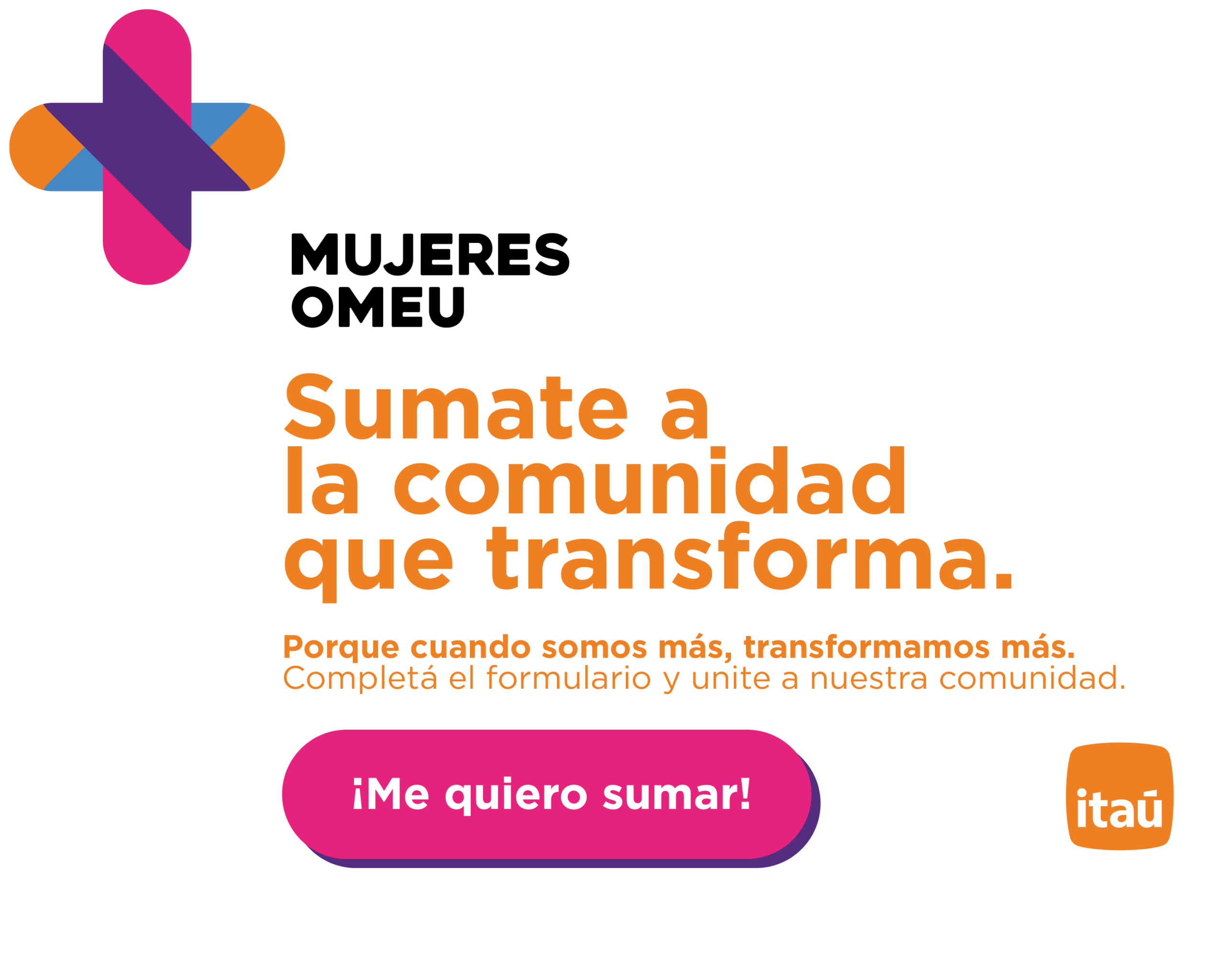 Sumate a la comunidad que transforma