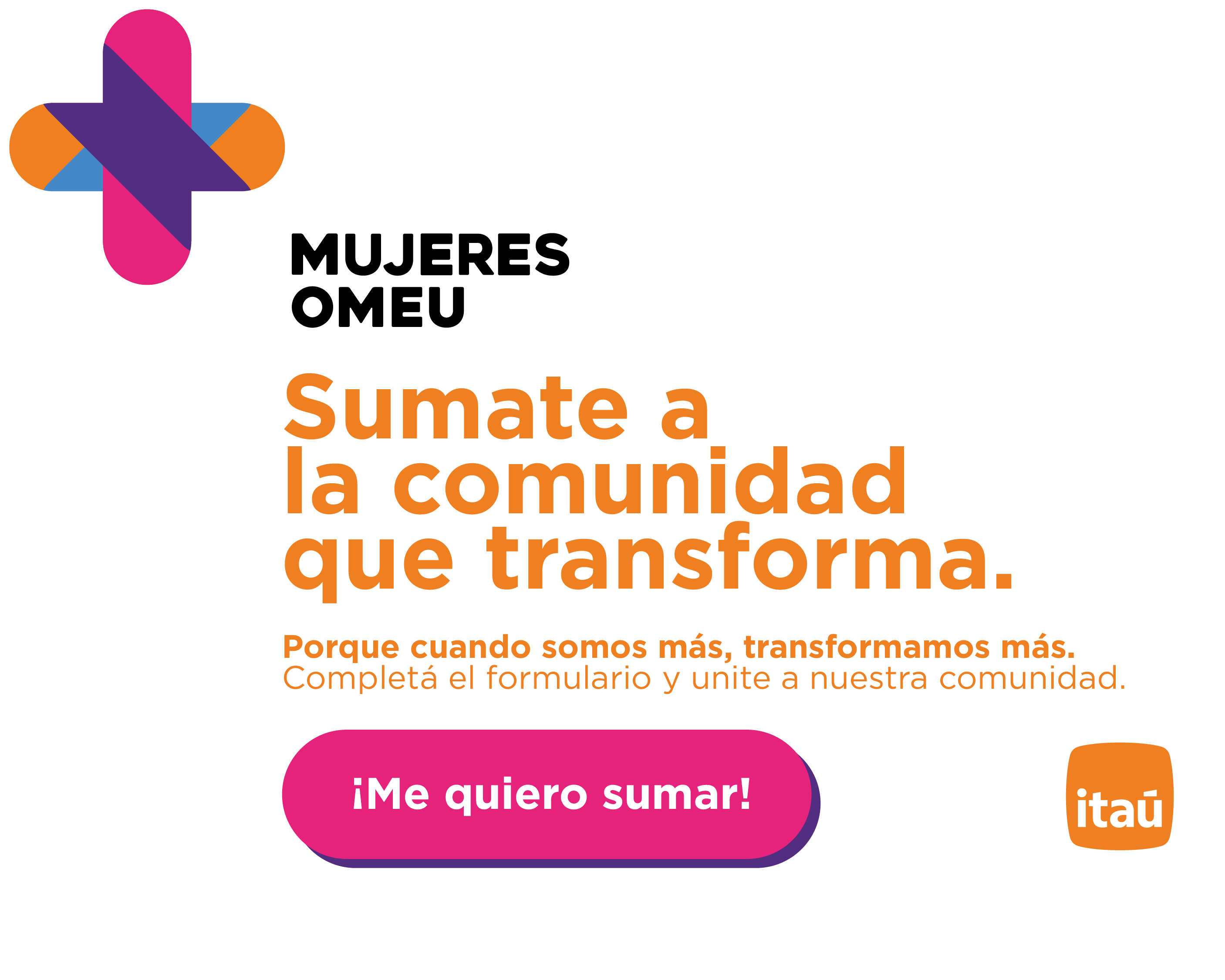 Sumate a la comunidad que transforma
